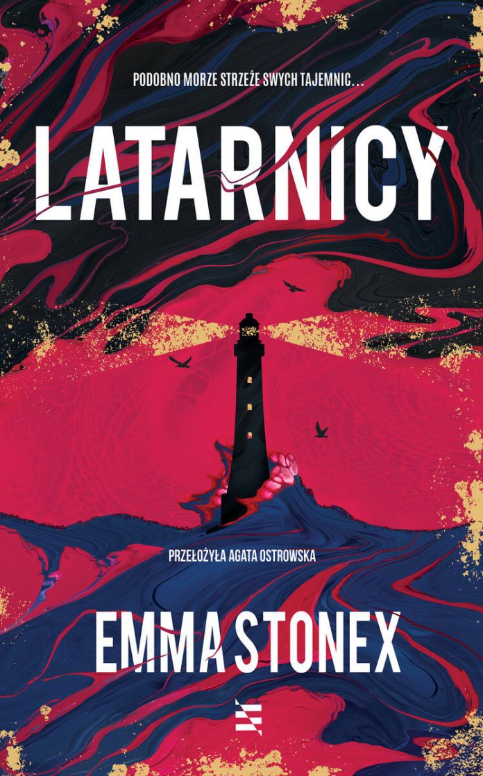 Latarnicy - recenzja pełnej tajemnic powieści Emmy Stonex