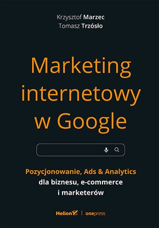 Marketing internetowy w Google książka
