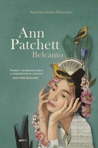 Ann Patchett, Belcanto