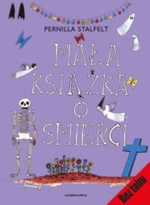 Pernilla Stalfelt, Mała książka o śmierci