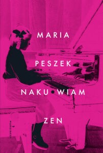 Maria Peszek, Nak*rwiam zen