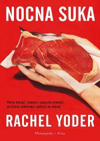 Rachel Yoder, Nocna suka