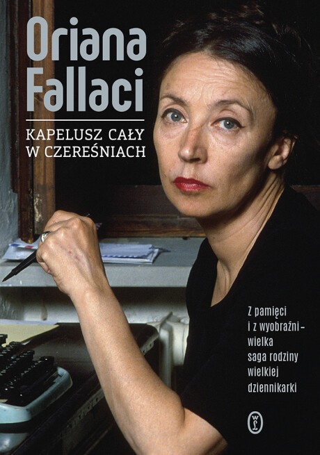 Oriana Fallaci, Kapelusz cały w czereśniach