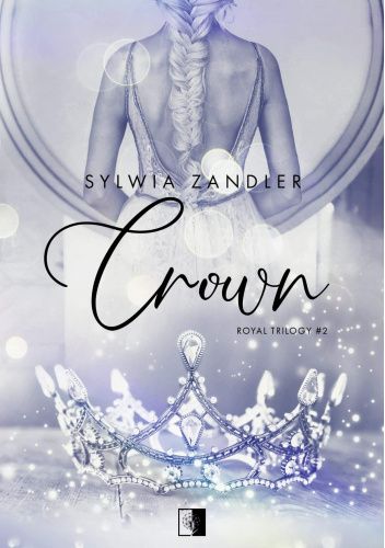 Na pierwszym planie tytuł Crown, w tle lustro z odbiciem postaci, na dole korona