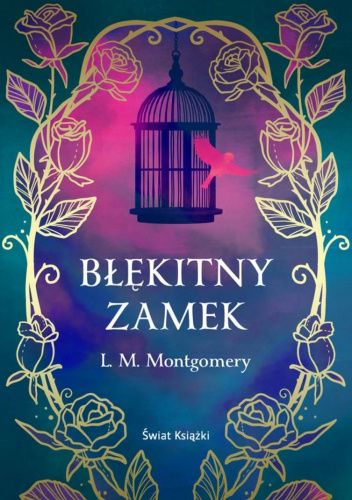 Błętkitny zamek, Lucy Maud Montgomery