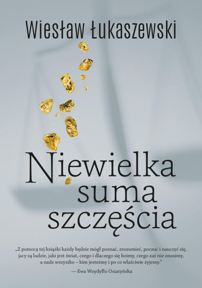 Niewielka suma szczęścia, Wiesław Łukaszewski