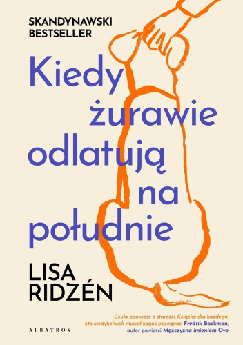 Lisa Ridzén, Kiedy żurawie odlatują na południe