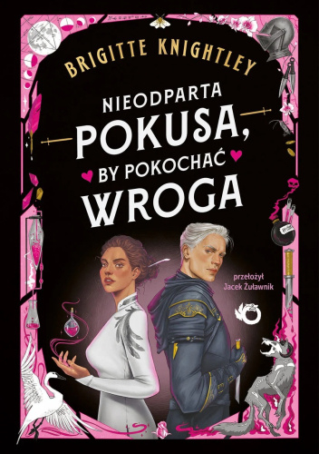 Nieodparta pokusa, by pokochać wroga okładka książki