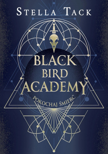 Pokochaj śmierć. Black Bird Academy. Tom 3 Okładka książki