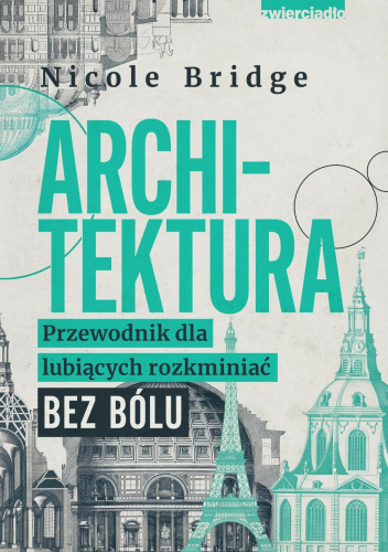 arch Architektura. Przewodnik dla lubiących rozkminiać bez bólu