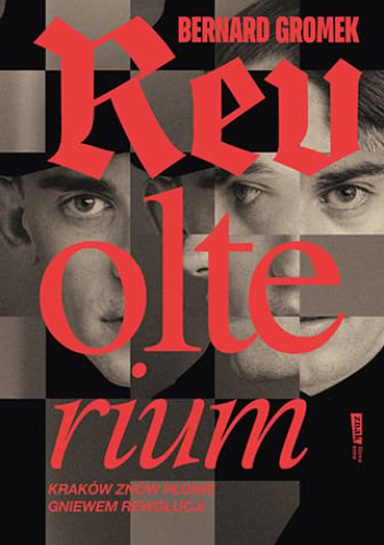 Revolterium Revolterium, Bernard Gromek